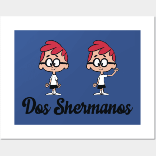 Dos Shermanos Posters and Art